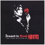 Framed In Blood: The Very Blessed Of The 69 Eyes