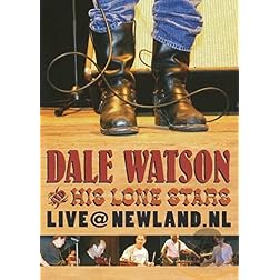 Dale Watson: Live at Newland.NL
