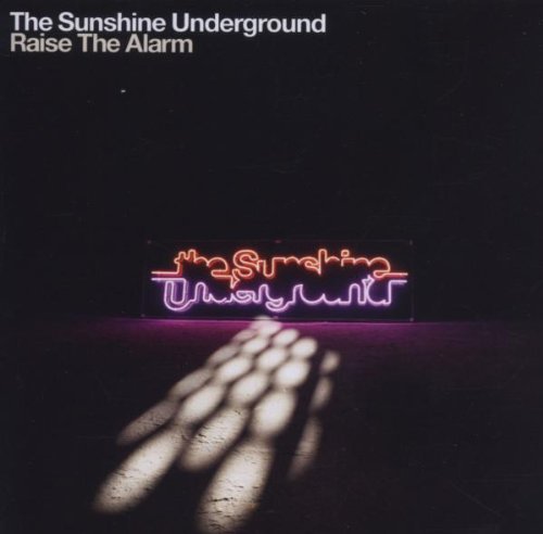 The Sunshine Underground - I Ain