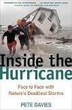 Inside the Hurricane: Face to Face With Natures Deadliest Storms