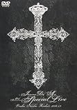 Janne Da Arc 10th Anniversary Special Live -OSAKA NANBA ROCKETS 2006.5.9-