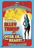 Alley Tramp/Over 18...and Ready