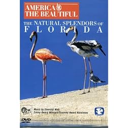 America The Beautiful: Natural Splendor of Florida