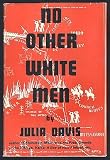No Other White Men (The Lewis and Clark Expedition)