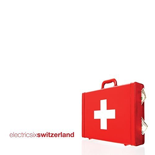 Electric Six - Switzerland - Zortam Music