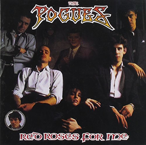The Pogues - Red Roses For Me (remastered) - Zortam Music
