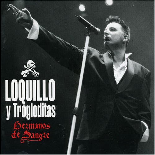 Loquillo Y Los Trogloditas - Feo, Fuerte y Formal Lyrics - Zortam Music