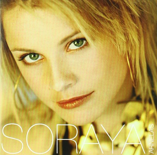 SORAYA ARNELAS - Corazon De Fuego - Zortam Music