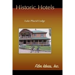 Historic Hotels-Lake Placid Lodge