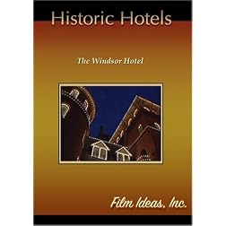 Historic Hotels-The Windsor Hotel