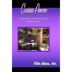 Cucina Amore: Onion Glazed Pot Roast & Baked Pasta