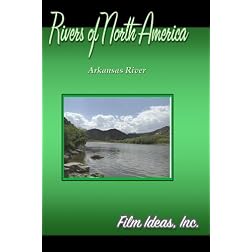 Rivers Of North America:  Arkansas River