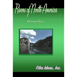 Rivers Of North America:  Missouri River
