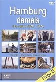 Hamburg damals - Die Jahre 1970-1974