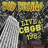 Live at CBGB OMFUG 1982: The Audio Recordings by Bad Brains