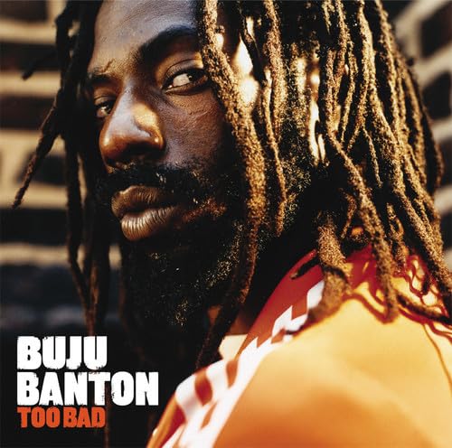 Listen to Buju Banton Too Bad album samples, read reviews etc. and/or buy this album