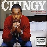 Pullin Me Back by Chingy (Ft Tyrese)
