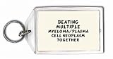 Beating Multiple Myeloma/Plasma Cell Neoplasm Together Keychain