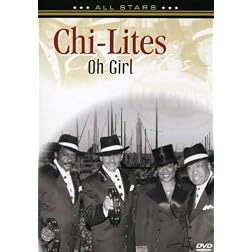 The Chi-Lites: Oh Girl