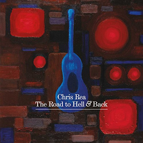Chris Rea - The Road To Hell & Back - Zortam Music