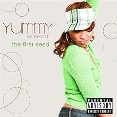 Yummy Bingham - The First Seed