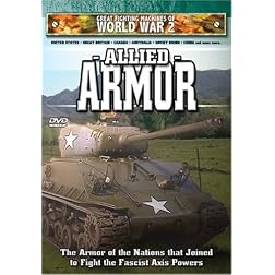Great Fighting Machines of WW2 - Allied Armor