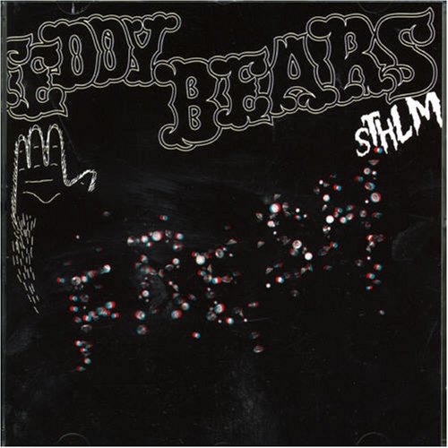 Teddybears STHLM - Fresh - Zortam Music