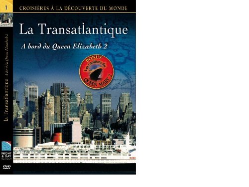 La Transatlantique - A bord du Queen Elizabeth + Bonus Queen Mary 2 dvd, Film dvd La Transatlantique - A bord du Queen Elizabeth + Bonus Queen Mary 2