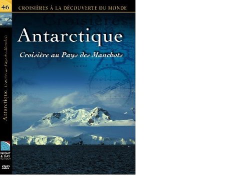 ANTARCTIQUE - Croisi�re au pays des Manchots dvd, Film dvd ANTARCTIQUE - Croisi�re au pays des Manchots