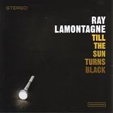 Ray LaMontagne - Till The sun Turns Black