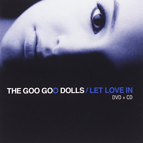 Goo Goo Dolls - Let Love In (CD/DV) - Zortam Music