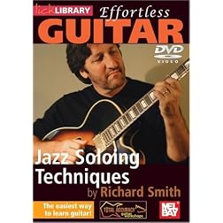 Effortless Guitar - Jazz Soloing Techniques