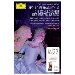Mozart - Apollo et Hyacinthus / Die Schuldigkeit des Ersten Gebots