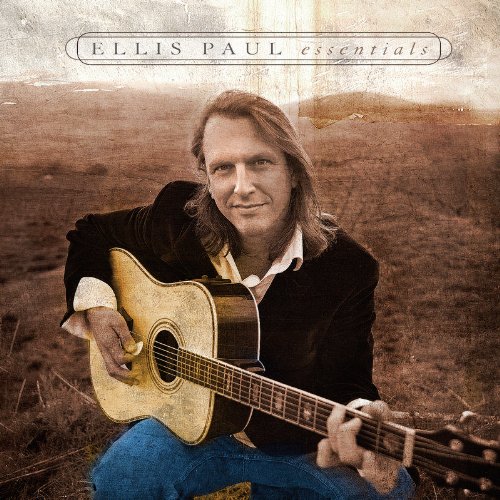 Ellis Paul - Essentials - Zortam Music