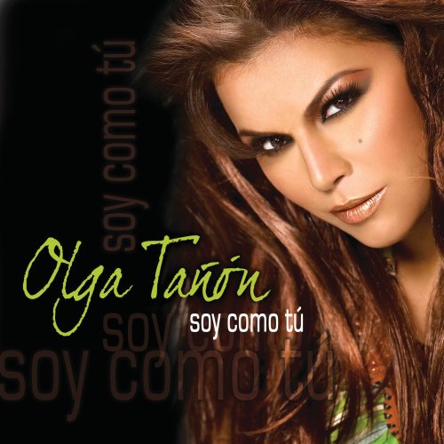Olga Tañon - Soy Como Tu - Zortam Music