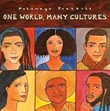 Putumayo Presents: One World, Many Cultures