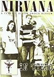 Nirvana - In Utero : A Classic Album Under Review