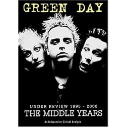 Green Day - Under Review 1995-2000 : The Middle Years
