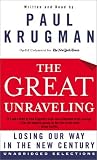 The Great Unraveling: Losing Our Way in the New Century