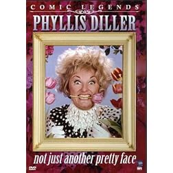 Phyllis Diller - Not Just Another Pretty Face