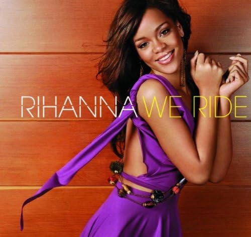 Rihanna - We Ride CDS - Zortam Music