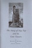 The Story of Sky Top and its Four Towers