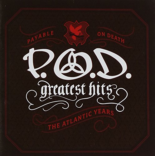 P.O.D - Greatest Hits: The Atlantic Years - Zortam Music