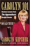 Carolyn 101: Business Lessons from The Apprentices Straight Shooter