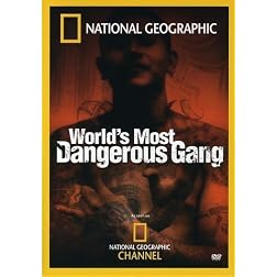 World's Most Dangerous Gang