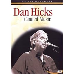 Dan Hicks: Canned Music