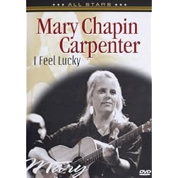 Mary Chapin Carpenter: In Concert - I Feel Lucky