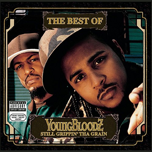 YOUNGBLOODZ - Best Of: Still Grippin Tha Gra - Zortam Music