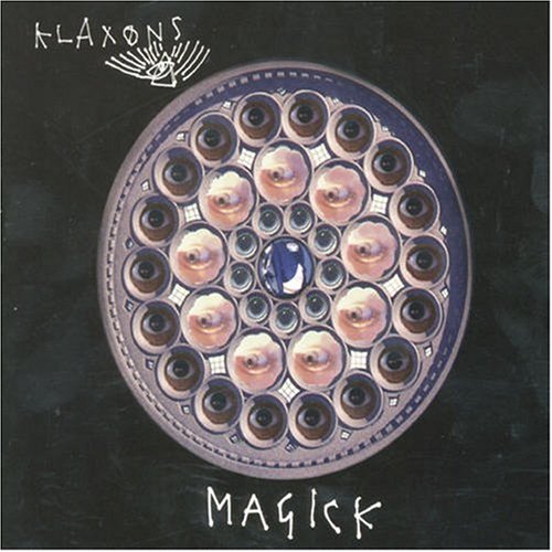 Klaxons - Magick - Zortam Music
