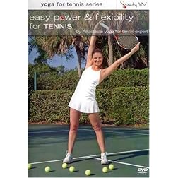 Easy Power and Flexibility for Tennis with Anastasia